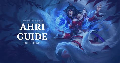 ahri aanix|Ahri Build Guides, Runes, Items, and Abilities